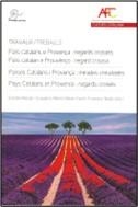 PAÏSOS CATALANS I PROVENÇA : MIRADES CREUADES | 9782849743041 | MASSIP, ESTRELLA / NAVÀS, MARINA / NIUBÓ, FRANCESC