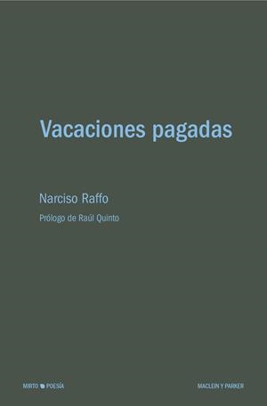 VACACIONES PAGADAS | 9788412503036 | RAFFO, NARCISO