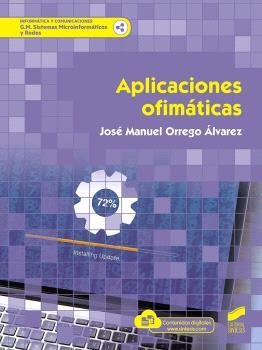 APLICACIONES OFIMATICAS | 9788413577050 | ORREGO ÁLVAREZ, JOSÉ MANUEL