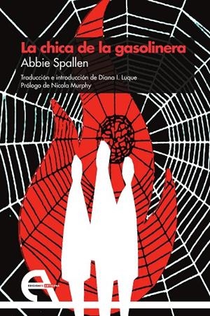 CHICA DE LA GASOLINERA, LA | 9788418119521 | SPALLEN, ABBIE
