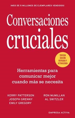 CONVERSACIONES CRUCIALES - TERCERA EDICION REVISADA | 9788416997589 | PATTERSON, KERRY / GRENNY, JOSEPH / MCMILLAN, RON / SWITZLER, AL