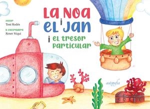 NOA I EL JAN I EL TRESOR PARTICULAR, LA | 9788419300706 | RODÉS, TONI