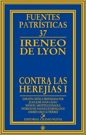 CONTRA LAS HEREJIAS I | 9788497155281 | DE LYON, IRENEO