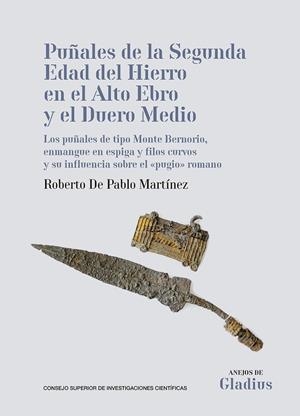PUÑALES DE LA SEGUNDA EDAD DEL HIERRO EN ALTO EBRO Y DUERO | 9788400109929 | PABLO MARTINER, ROBERTO DE