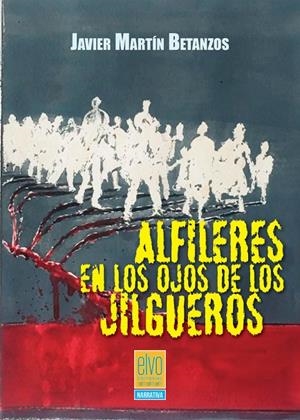 ALFILERES EN LOS OJOS DE LOS JILGUEROS | 9788412459111 | MARTIN BETANZOS, JAVIER