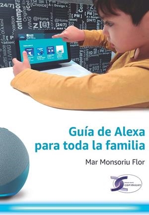 GUIA DE ALEXA PARA TODA LA FAMILIA | 9788415270539 | MONSORIU FLOR, MAR