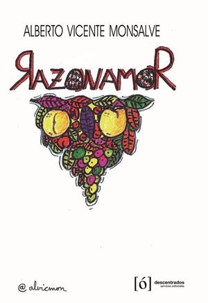 RAZONAMOR | 9788494951817 | VICENTE MONSALVE, ALBERTO
