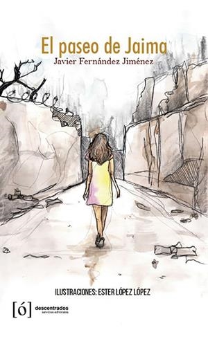 PASEO DE JAIMA, EL | 9788412461428 | FERNANDEZ JIMENEZ,JAVIER