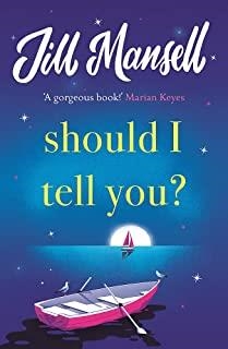 SHOULD I TELL YOU | 9781472248558 | MANSELL, JILL