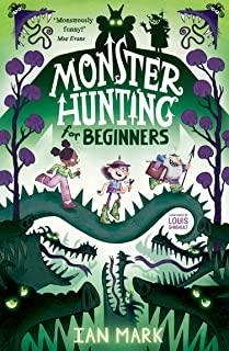 MONSTER HUNTING FOR BEGINNERS | 9780755504367 | MARK, IAN