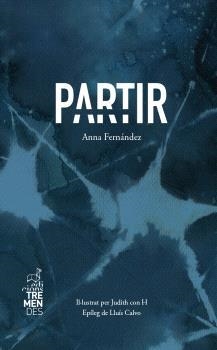 PARTIR | 9788412286458 | FERNÀNDEZ, ANNA