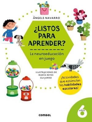 ¿LISTOS PARA APRENDER? LA NEUROEDUCACIÓN EN JUEGO 6 AÑOS | 9788491018001 | NAVARRO SIMON, ÀNGELS