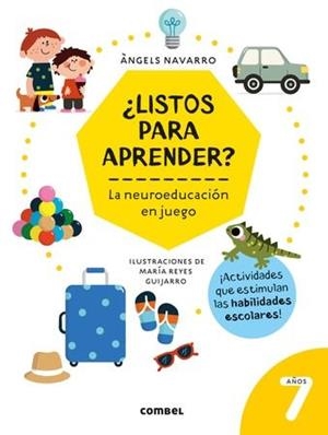 ¿LISTOS PARA APRENDER? LA NEUROEDUCACIÓN EN JUEGO 7 AÑOS | 9788491018025 | NAVARRO SIMON, ÀNGELS