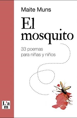 MOSQUITO, EL | 9788412392357 | MUNS CABOT, MARIA TERESA