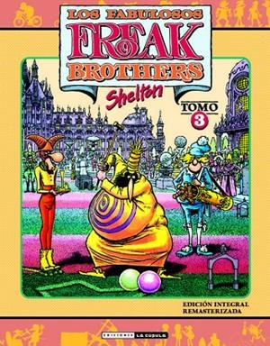 FREAK BROTHERS INTEGRAL 03 | 9788418809316 | SHELTON, GILBERT