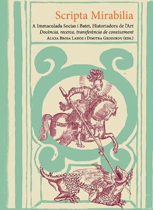 SCRIPTA MIRABILIA | 9788491912200 | BROSA, ALÍCIA / GKOZGKOU, DIMITRA