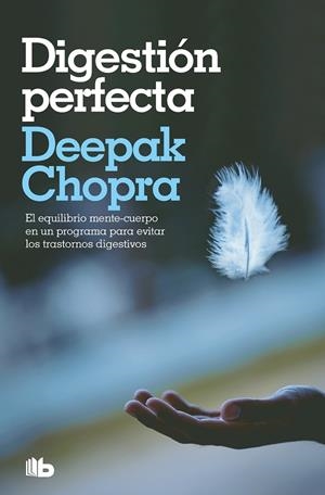 DIGESTIÓN PERFECTA | 9788413145372 | CHOPRA, DEEPAK