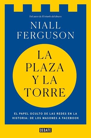 PLAZA Y LA TORRE, LA | 9788418967368 | FERGUSON, NIALL