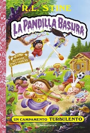 PANDILLA BASURA 03, LA. UN CAMPAMENTO TURBULENTO | 9788418557989 | STINE, R. L.