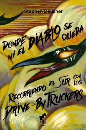 DONDE NI EL DIABLO SE QUEDA | 9788419234001 | DEUSNER, STEPHEN