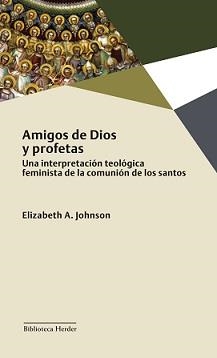AMIGOS DE DIOS Y PROFETAS | 9788425449512 | JOHNSON, ELIZABETH A.