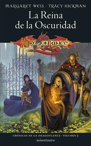 CRÓNICAS DE LA DRAGONLANCE 03. LA REINA DE LA OSCURIDAD | 9788445011164 | WEIS, MARGARET / HICKMAN, TRACY