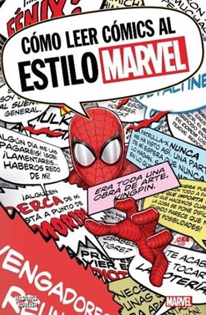 100% MARVEL. CÓMO LEER CÓMICS AL ESTILO MARVEL | 9788411016537 | KOBLISH, SCOTT / HASTINGS, CHRISTOPHER