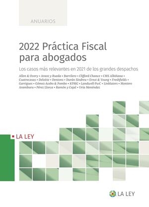 2022 PRÁCTICA FISCAL PARA ABOGADOS | 9788419032416