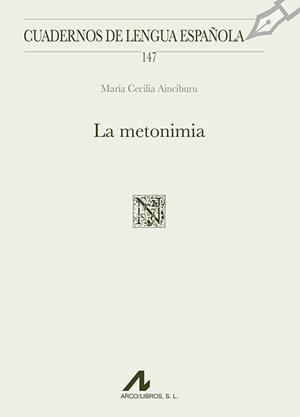 METONIMIA, LA | 9788471338686 | AINCIBURU, MARÍA CECILIA