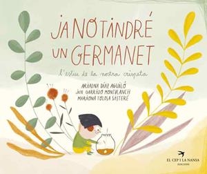 JA NO TINDRÉ UN GERMANET | 9788418522536 | DÍAZ, A. / GARRIDO, J.