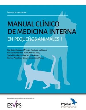 MANUAL CLINICO DE MEDICINA INTERNA EN PEQUEÑOS ANIMALES I | 9781910455654 | CERÓN MADRIGAL, JOSÉ/FERNÁNDEZ-DEL PALACIO, Mª  JOSEFA/GARCÍA ECHARRI, CINTIA/HERVERA ABAD, MARTA/MA