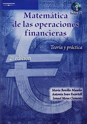 MATEMATICA DE LAS OPERACIONES FINANCIERAS (2 ED) | 9788497323734 | BONILLA MUSOLES, MARÍA
