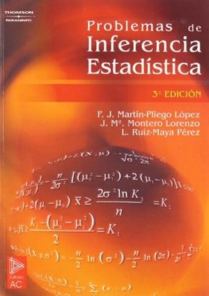 PROBLEMAS DE INFERENCIA ESTADISTICA (3 ED) | 9788497323550 | PLIEGO, MARTIN