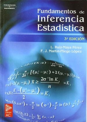 FUNDAMENTOS INFERENCIA ESTADISTICA (3 ED) | 9788497323543 | RUIZ MAYA PEREZ