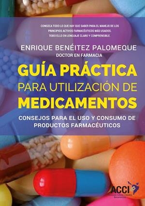 GUIA PRACTICA PARA LA UTILIZACION DE MEDICAMENTOS | 9788417519452 | BENEITEZ PALOMEQUE, ENRIQUE