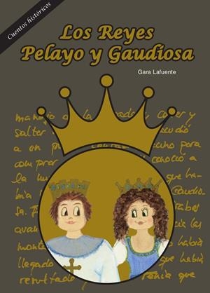 REYES PELAYO Y GAUDIOSA, LOS | 9788416093106 | LAFUENTE , GARA