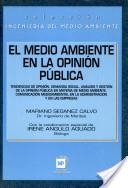 MEDIO AMBIENTE EN LA OPINIÓN PÚBLICA, EL | 9788471146762 | ANGULO AGUADO, IRENE / SEOANEZ CALVO, MARIANO / ANGULO AGUADO, IRENE / SEOANEZ CALVO, MARIANO