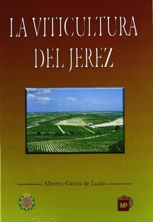 VITICULTURA DEL JEREZ, LA | 9788471146786 | GARCIA DE LUJAN, A.