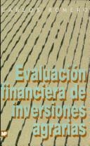 EVALUACIÓN FINANCIERA DE INVERSIONES AGRARIAS | 9788471147240 | ROMERO LOPEZ, CARLOS 