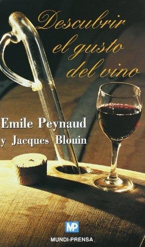 DESCUBRIR EL GUSTO DEL VINO | 9788471149398 | BLOUIN, J. / PEYNAUD, EMILE
