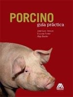 PORCINO. GUÍA PRÁCTICA | 9788461591855