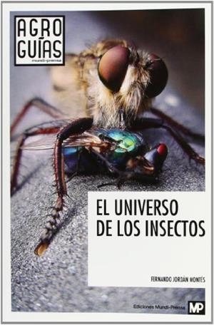UNIVERSO DE LOS INSECTOS, EL | 9788484766384 | JORDÁN MONTES, FERNANDO