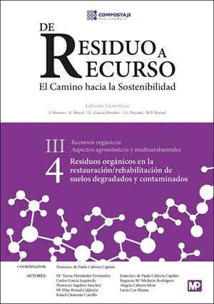RESIDUOS ORGÁNICOS EN LA RESTAURACIÓN/REHABILITACIÓN DE SUELOS DEGRADADOS III.4 | 9788484766896 | RED ESPAÑOLA DE COMPOSTAJE