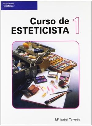 CURSO DE ESTETICISTA. TOMO 1 | 9788428314954 | TORROBA ARROYO, MARIA ISABEL