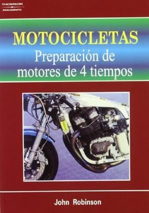 MOTOCICLETAS. PREPARACIÓN DE MOTORES DE 4 TIEMPOS | 9788428318679 | ELSEVIER S & T BOOKS