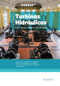 CENTRALES HIDROELÉCTRICAS. T.2. TURBINAS | 9788428320702 | EMPRESA NAC, ELECTRICIDAD / UNION ELECTRIC, FENOSA, S.A. / IBERDROLA / CIA.SEVILLANA DE ELECTRICIDAD