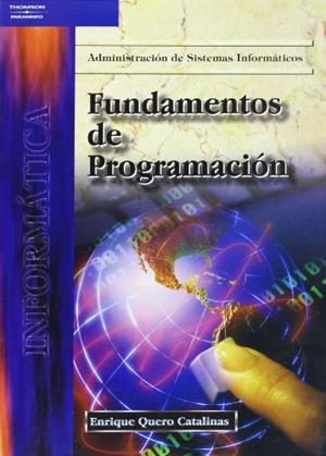 FUNDAMENTOS DE PROGRAMACIÓN | 9788497320009 | QUERO CATALINAS, ENRIQUE