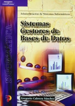 SISTEMAS GESTORES DE BASES DE DATOS | 9788497320085 | CABRERA SANCHEZ, GREGORIO