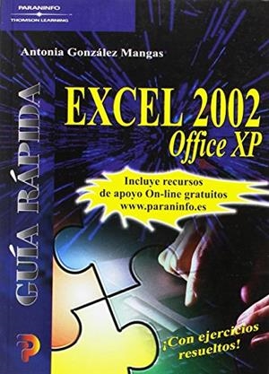 GUÍA RÁPIDA. EXCEL 2002 OFFICE XP | 9788428328029 | GONZÁLEZ MANGAS, ANTONIA