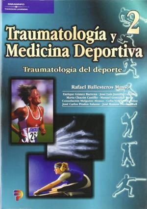 TRAUMATOLOGÍA Y MEDICINA DEPORTIVA 2 | 9788497320474 | BALLESTEROS MASSÓ, RAFAEL / GOMEZ BARRENA, ENRIQUE / JUMILLA CARRASCO, JOSE LUIS / CHACÓN CASTILLO, 